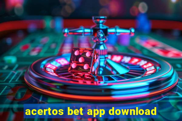 acertos bet app download